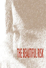 The Beautiful Risk - [DVD]