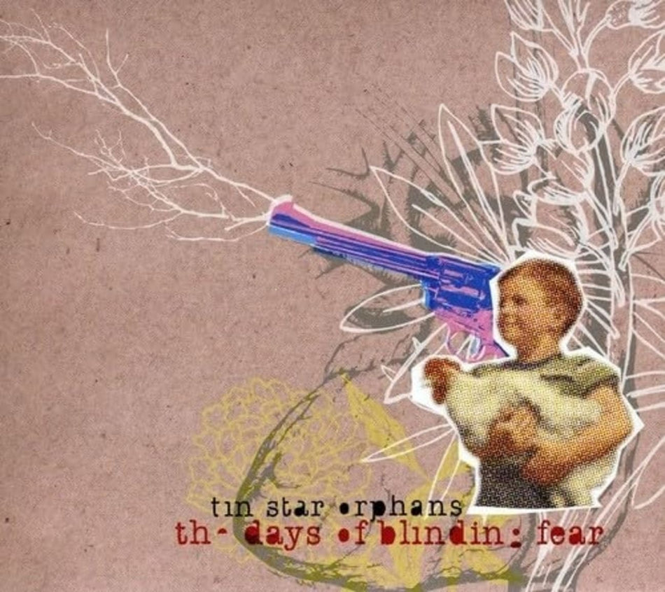 Tin Star Orphans - Days of Blinding Fear - [CD]
