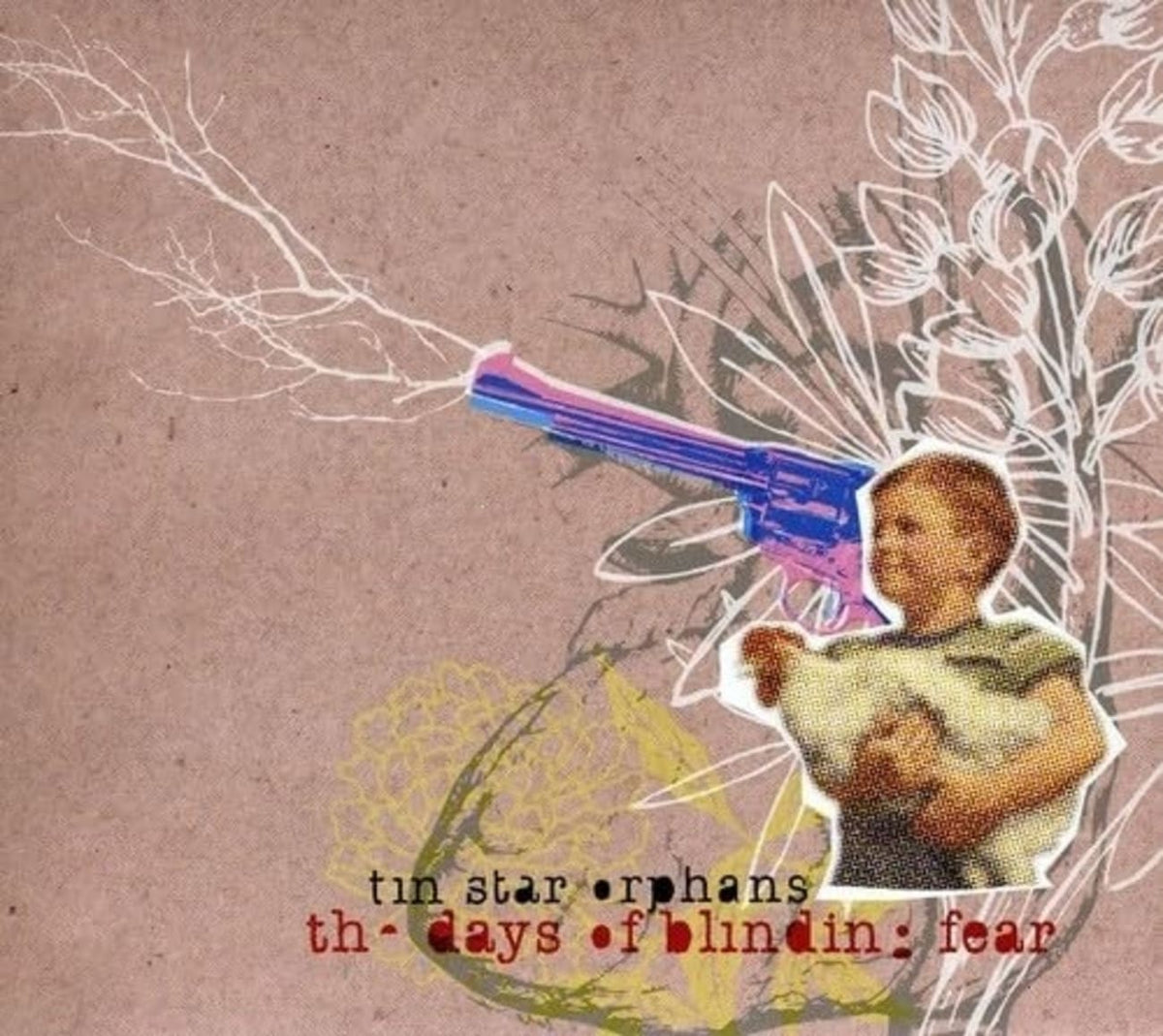 Tin Star Orphans - Days of Blinding Fear - [CD]