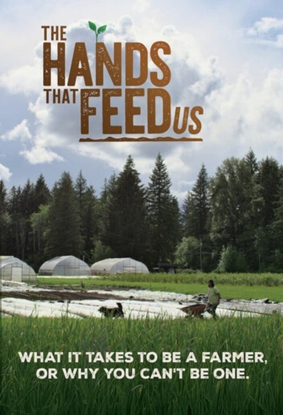 The Hands That Feed Us - [DVD]