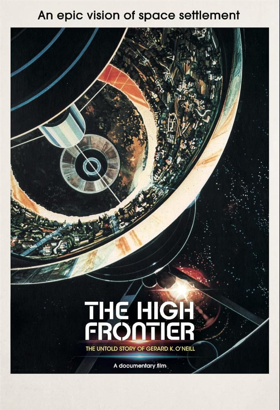 The High Frontier: The Untold Story Of Gerard K. O'Neill - [DVD]