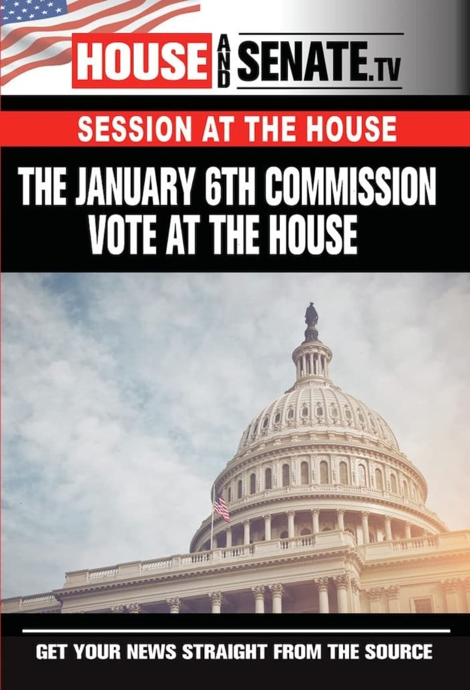The January 6th Commission Vote At The House - [DVD]