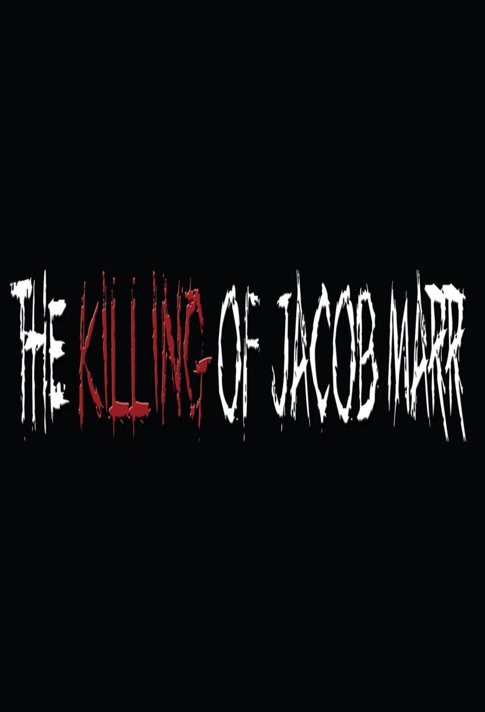 The Killing Of Jacob Marr - [DVD]