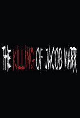 The Killing Of Jacob Marr - [DVD]