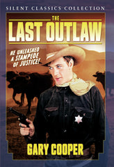 The Last Outlaw - (Silent Movie) - [DVD]