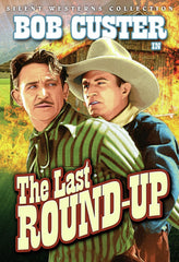 The Last Round-Up - (Silent Movie) - [DVD]