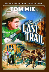 The Last Trail - (Silent Movie) - [DVD]