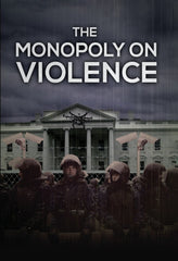 The Monopoly On Violence - [DVD]