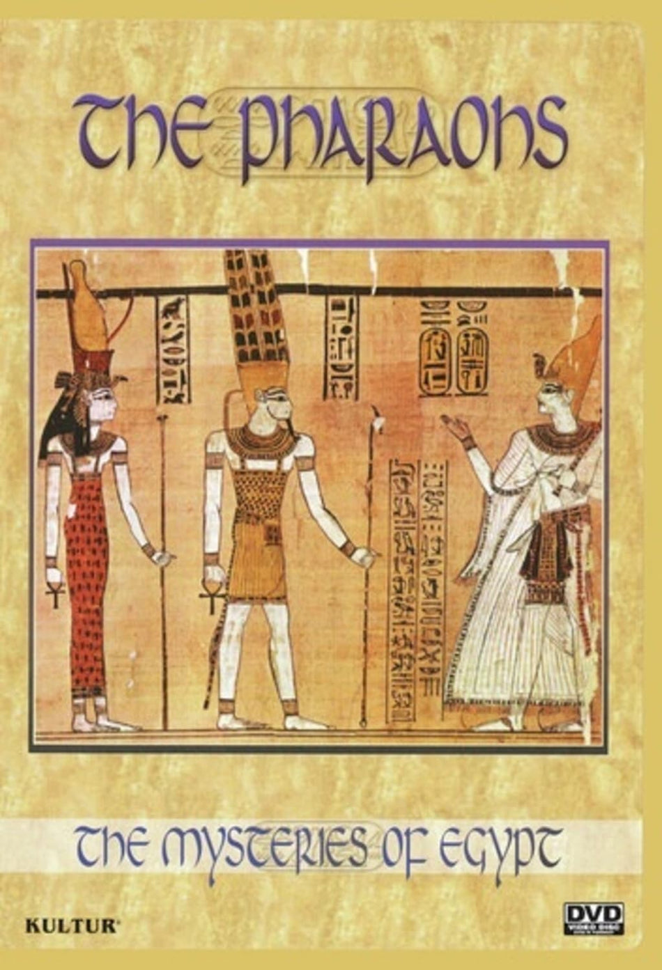 The Mysteries Of Egypt: The Pharaohs - [DVD]