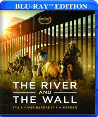 The River and the Wall - [Blu-ray]