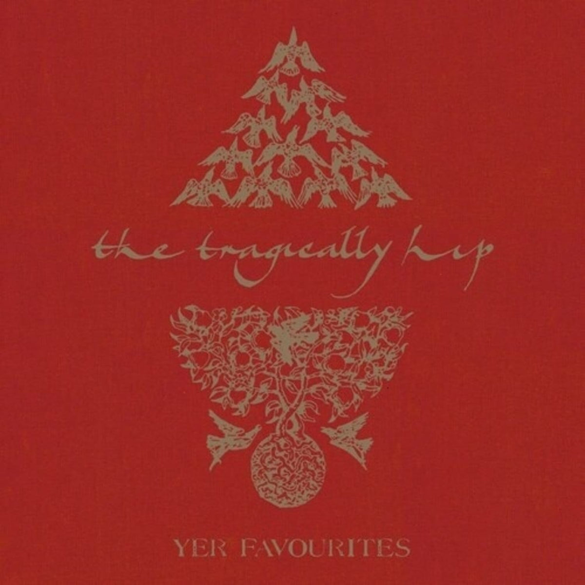 The Tragically Hip - The Tragically Hip - Yer Favourites Volume 1 - [Vinyl]