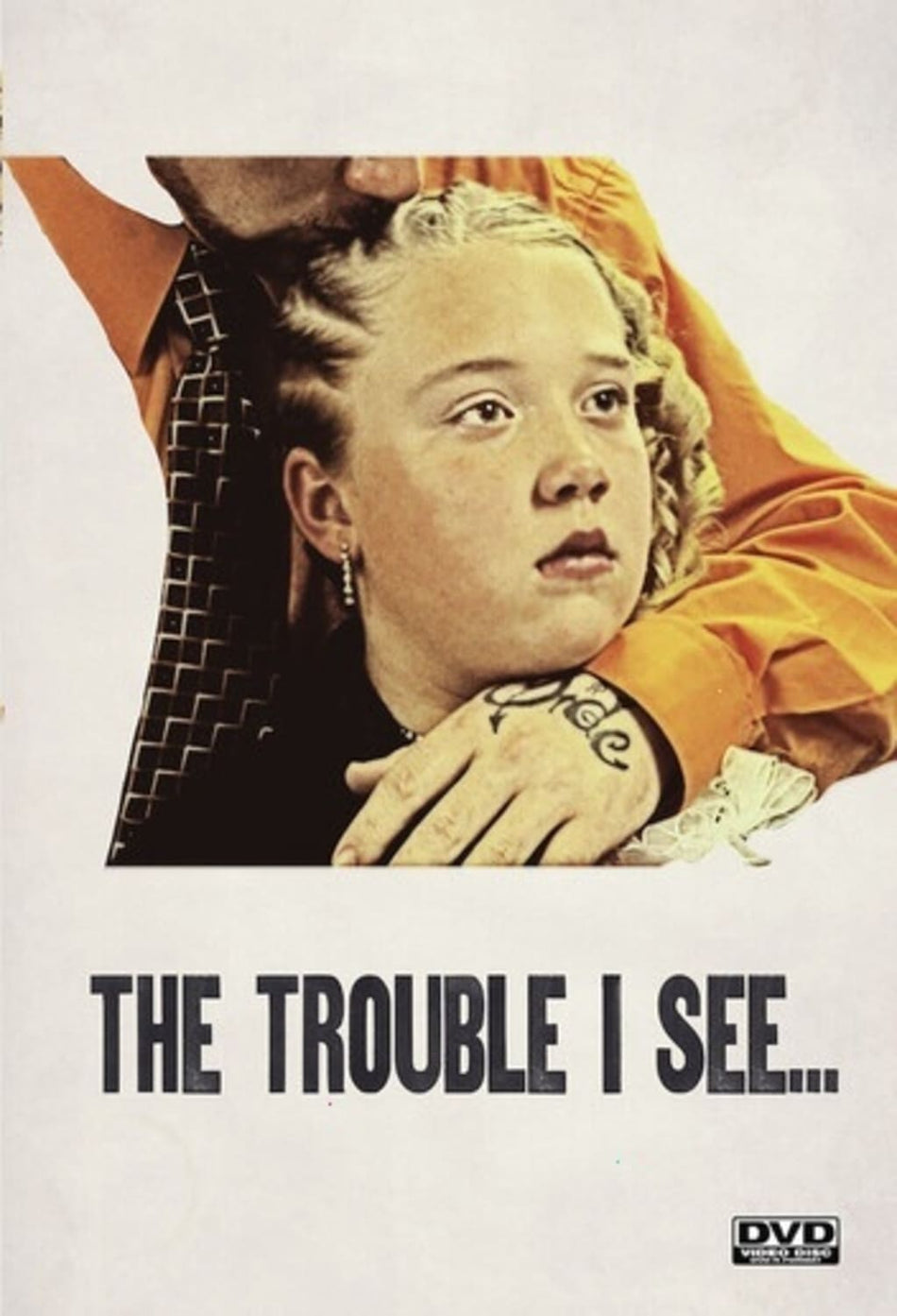 The Trouble I See... - [DVD]