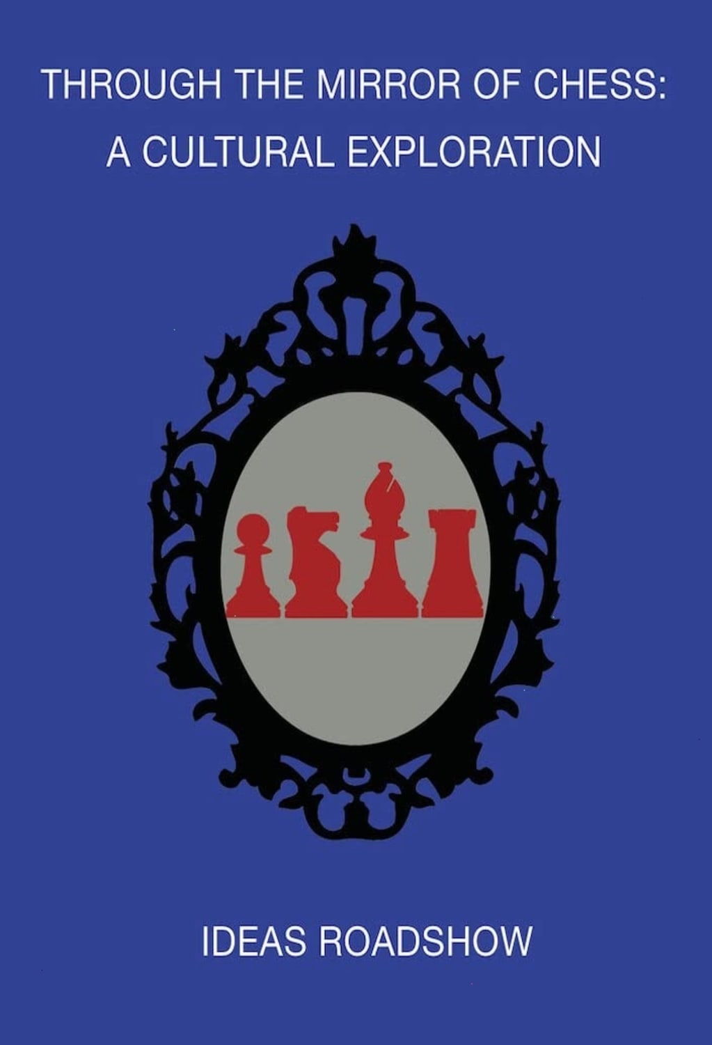 Through The Mirror Of Chess: A Cultural Exploration - (Digital Theater System) - [DVD]
