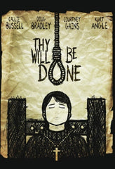 Thy Will Be Done - [DVD]