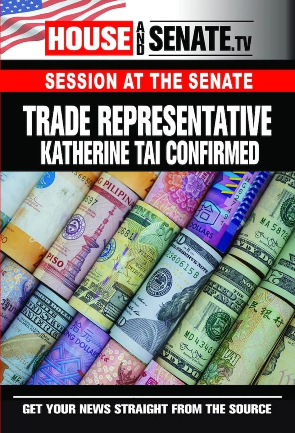 Trade Representative Katherine Tai Confirmed - [DVD]