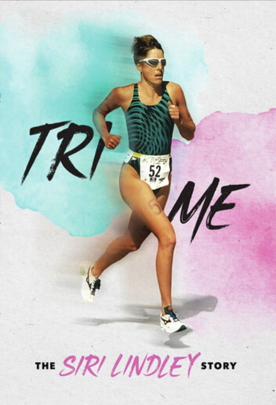 Tri Me: The Siri Lindley Story - [DVD]