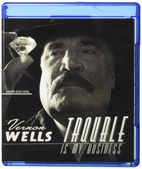 Trouble is My Business - [Blu-ray]