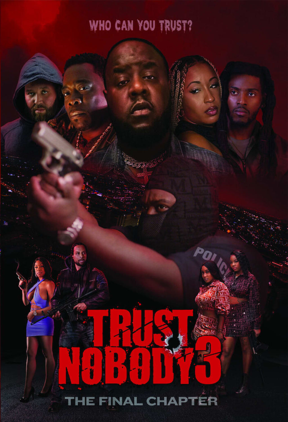 Trust Nobody 3 "Who Can You Trust" The Final Chapter - [DVD]