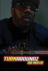 Turnaroundz Da Movie - [DVD]