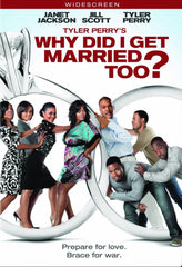 Tyler Perry's Why Did I Get Married Too? - [DVD]