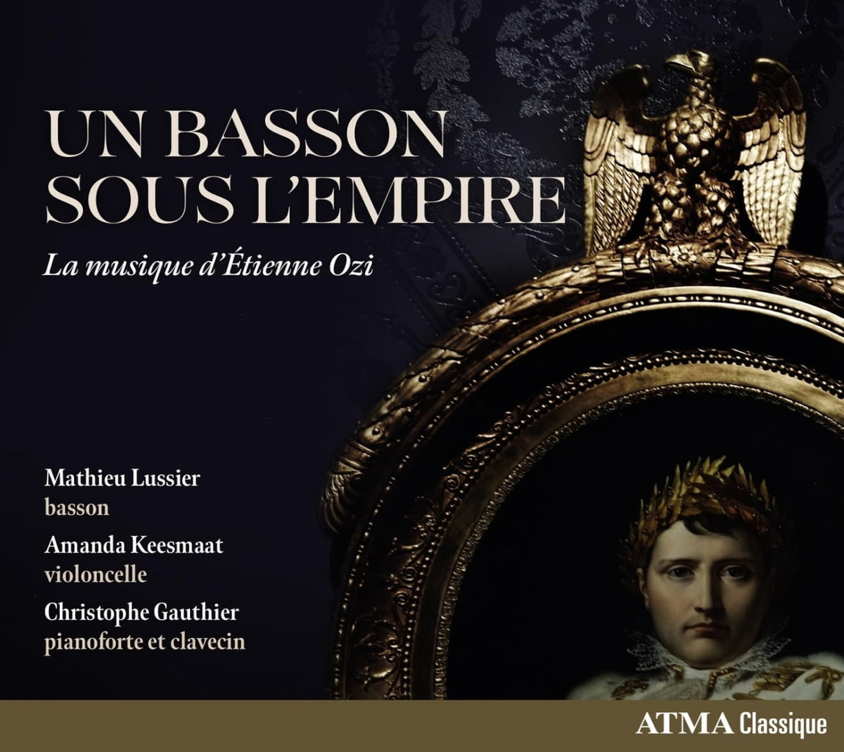 MATTHEW LUSSIER / AMANDA KEESMAAT / GAUTHIER - Bosson Sous L'empire: La Musique D'etienne Ozi - [CD]