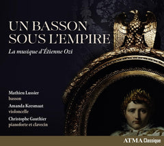 MATTHEW LUSSIER / AMANDA KEESMAAT / GAUTHIER - Bosson Sous L'empire: La Musique D'etienne Ozi - [CD]