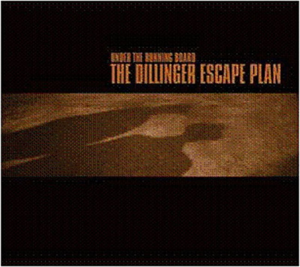 Dillinger Escape Plan - Under the Running Board - [CD]