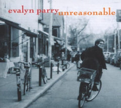 Evalyn Parry - Unreasonable - [CD]