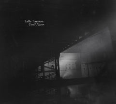 Lalle Larsson - Until Never - [CD]