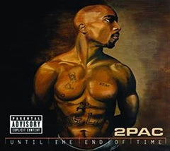 2Pac - Until the End of Time [Explicit Content] - (Parental Advisory Explicit Lyrics) - [CD]