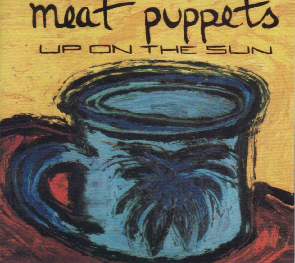 Meat Puppets - Up On The Sun - [CD]