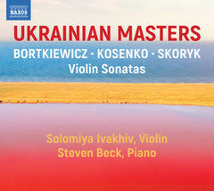 Steven Beck - Ukranian Masters - Violin Sonatas - [CD]