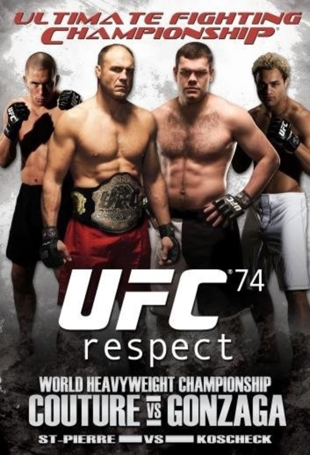 Ultimate Fighting Championship, Vol. 74: Respect - [DVD]