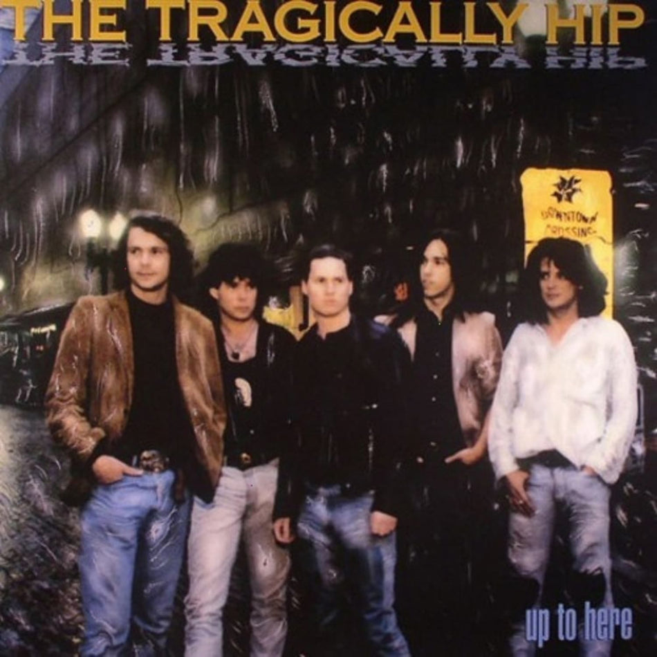 The Tragically Hip - Up To Here (180G) - [Vinyl]