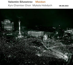 VALENTIN SILVESTROV / MYKOLA HOBDYCH - Valentin Silvestrov: Maidan - [CD]