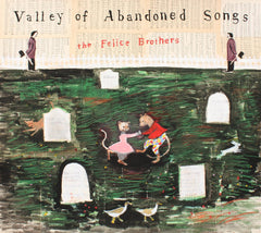 The Felice Brothers - Valley Of Abandoned Songs - [CD]