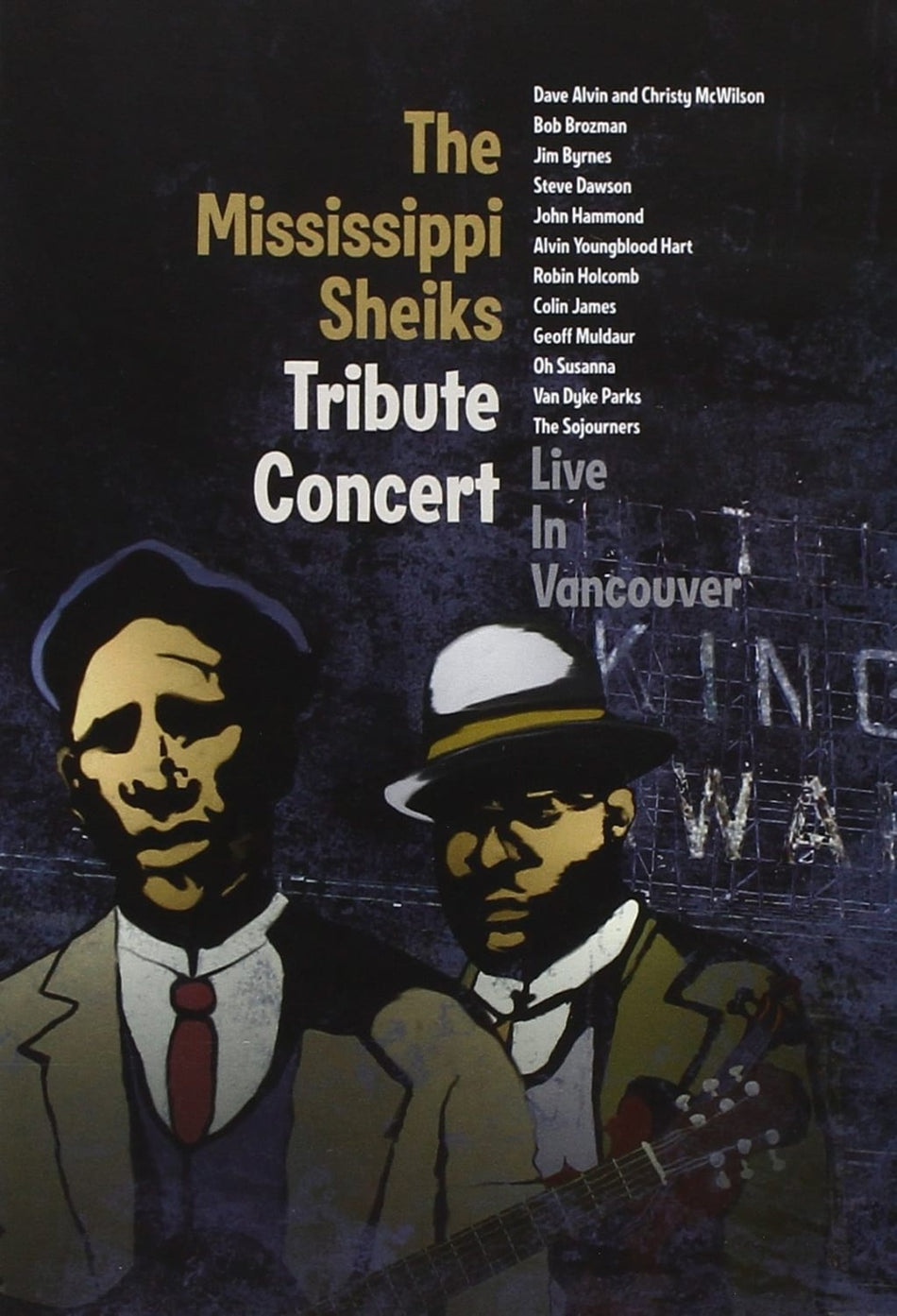 Mississippi Sheiks Tribute Concert: Live Vancouver - [DVD]