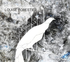 Louise Forestier - Vieille Corneille - [CD]
