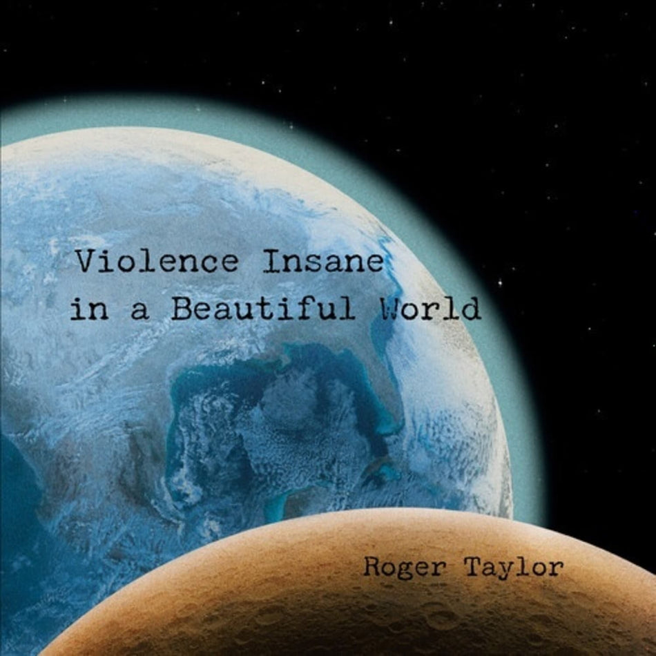 Roger Taylor - Violence Insane In A Beautiful World - (180 Gram ) - [Vinyl]