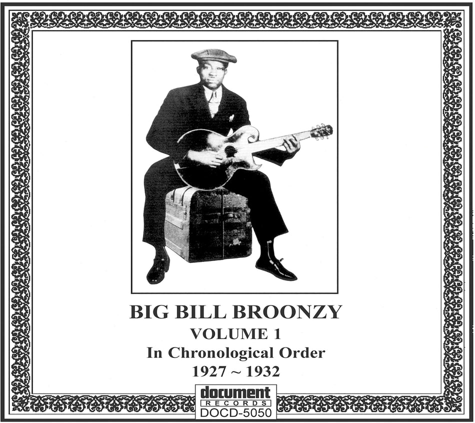 Big Bill Broonzy - Complete Recorded Works 1927-1947 Vol. 1 (1927-1932) - [CD]
