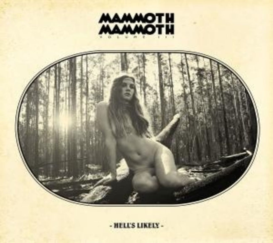 Mammoth Mammoth - Volume III - Hell's Likely - [CD]