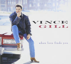 Vince Gill - When Love Finds You - [CD]