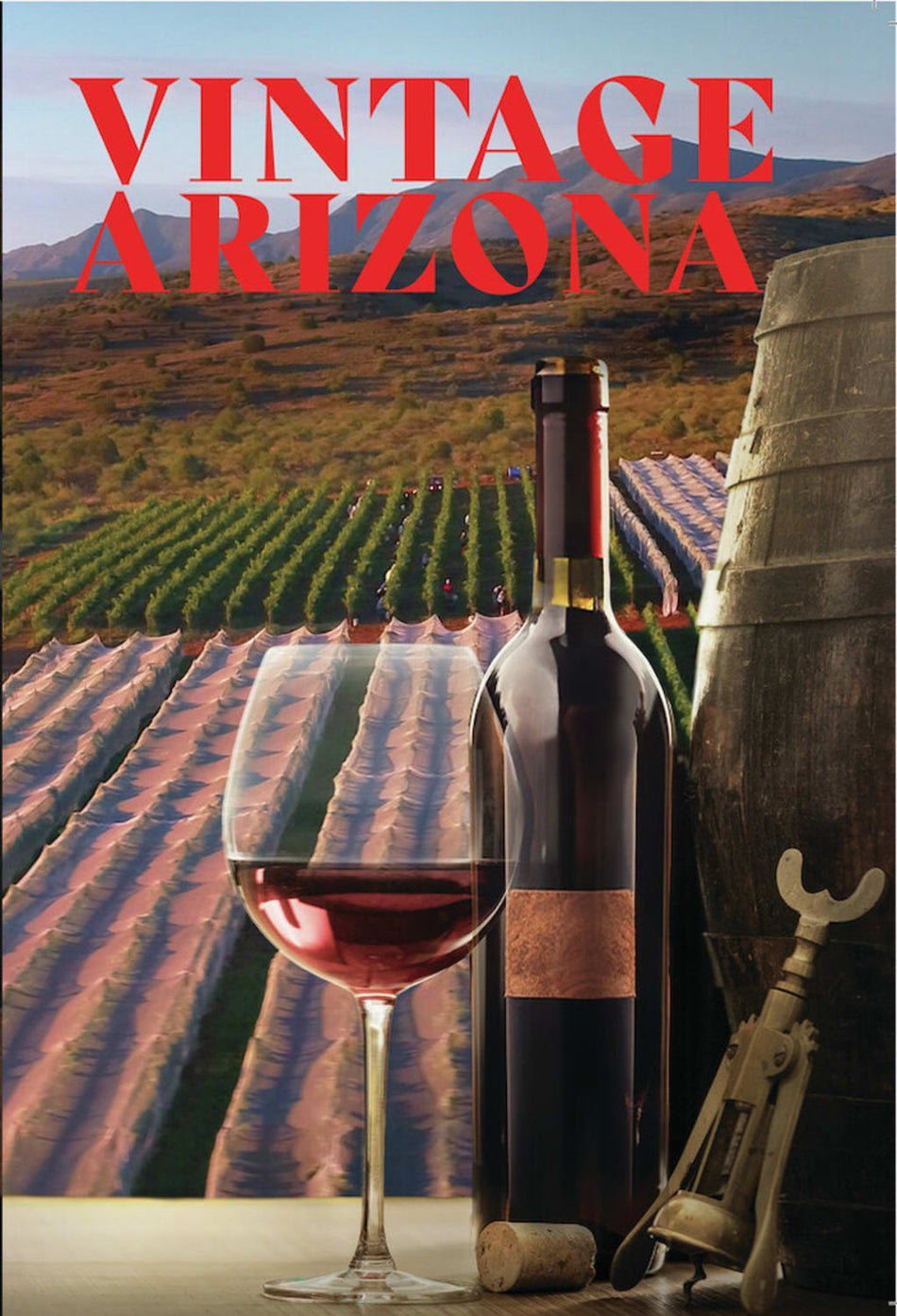 Vintage Arizona: The Heart Of Winemaking - [DVD]