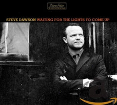 Steve Dawson - Waiting for the Lights to Come Up - [CD]