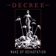Decree - Wake Of Devastation - [Vinyl]