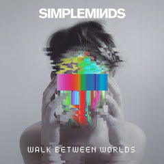 Simple Minds - Walk Between Worlds - [Vinyl]