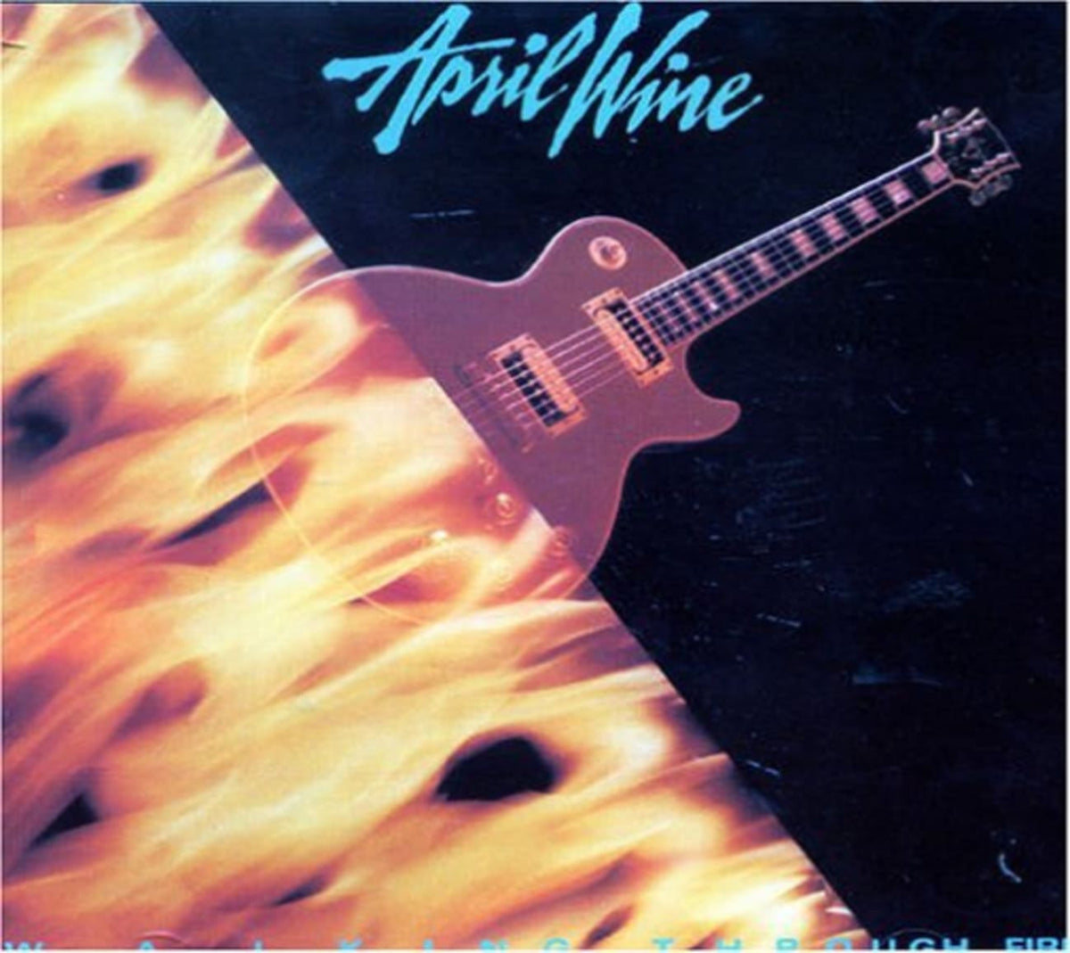 April Wine - Walking Through Fire - [CD]