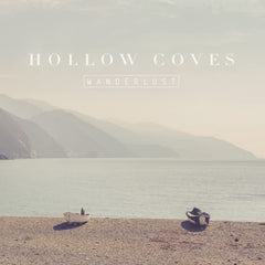 Hollow Coves - Wanderlust - Ocean Blue - (Colored Vinyl, Blue) - [Vinyl]