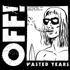 OFF! - Wasted Years - [Vinyl]