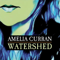 Amelia Curran - Watershed - [Vinyl]
